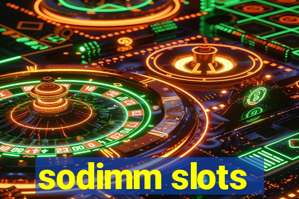 sodimm slots